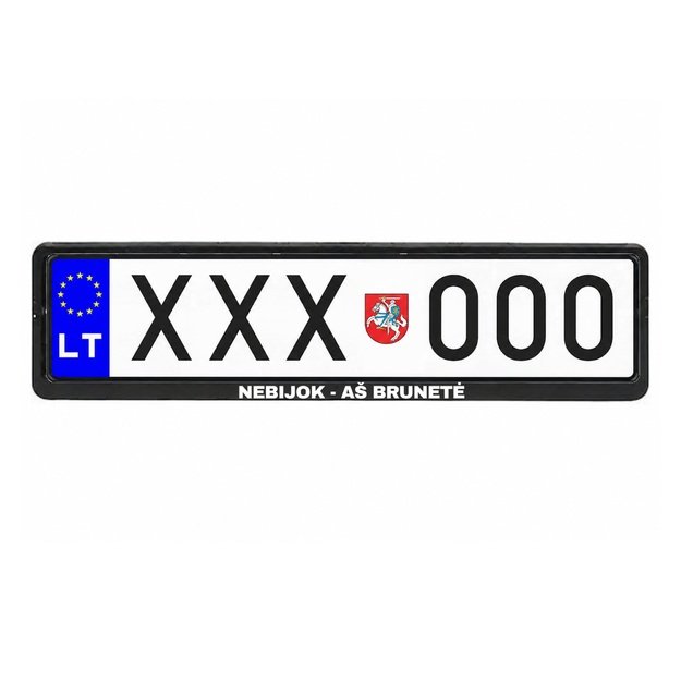 Automobilio numerių rėmelis su užrašu NEBIJOK - AŠ BRUNETĖ