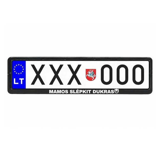 Automobilio numerių rėmelis su užrašu MAMOS SLĖPKIT DUKRAS