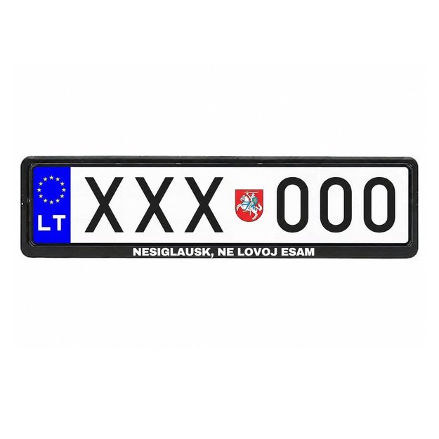 Automobilio numerių rėmelis su užrašu NESIGLAUSK, NE LOVOJ ESAM