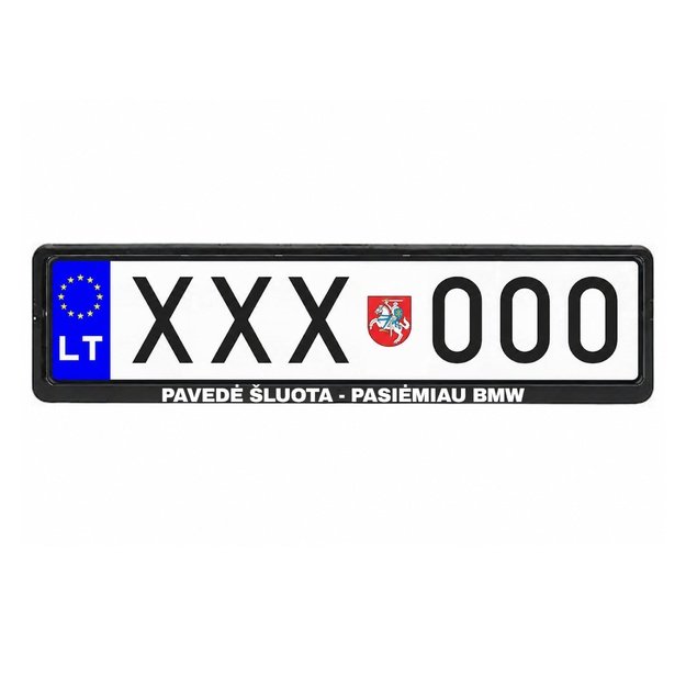 Automobilio numerių rėmelis su užrašu PAVEDĖ ŠLUOTA - PASIĖMIAU BMW (AUTOMOBILIO PAVADINIMĄ GALIMA RINKTIS)